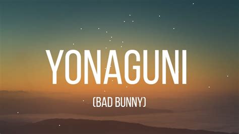 bad bunny yogani lyrics.